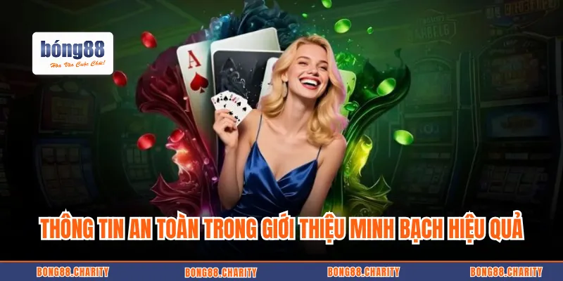 Thông tin an toàn trong giới thiệu minh bạch hiệu quả